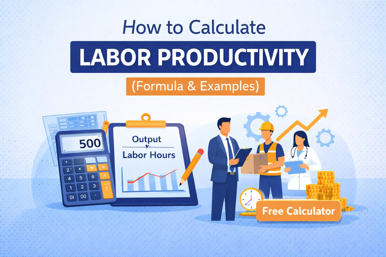 How to Calculate Labor productivity